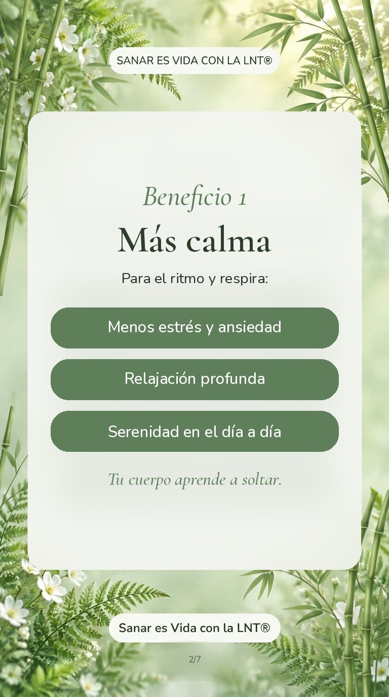 Beneficios de la LNT® · historia 2 de 7