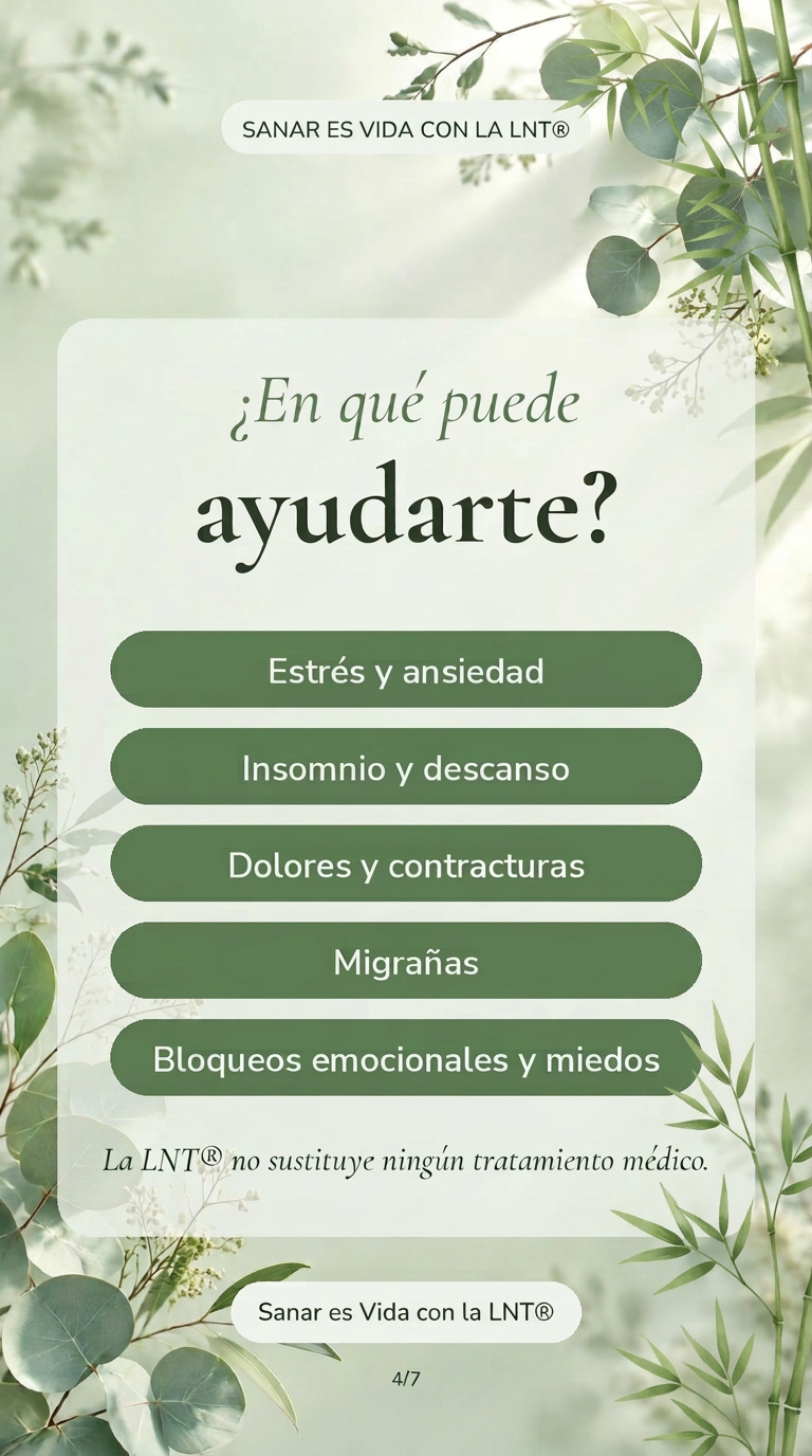 Qué es la LNT® · historia 4 de 7