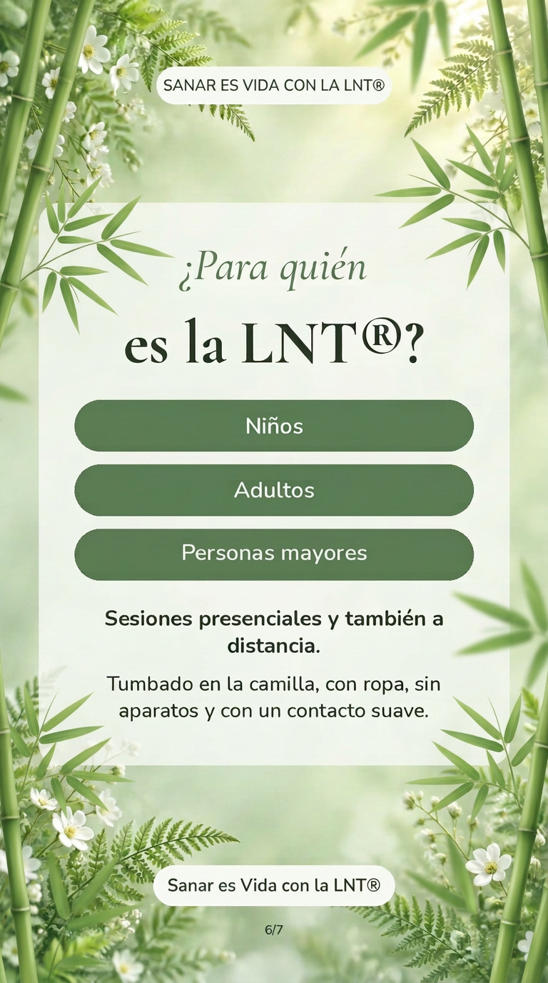 Dónde se aplica la LNT® · historia 6 de 7