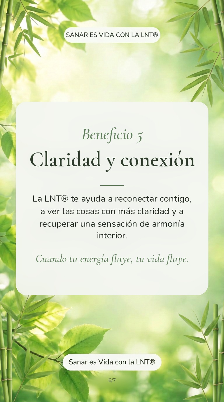 Beneficios de la LNT® · historia 6 de 7