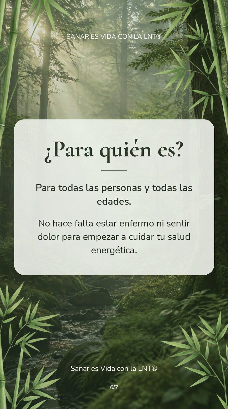 Qué es la LNT® · historia 6 de 7